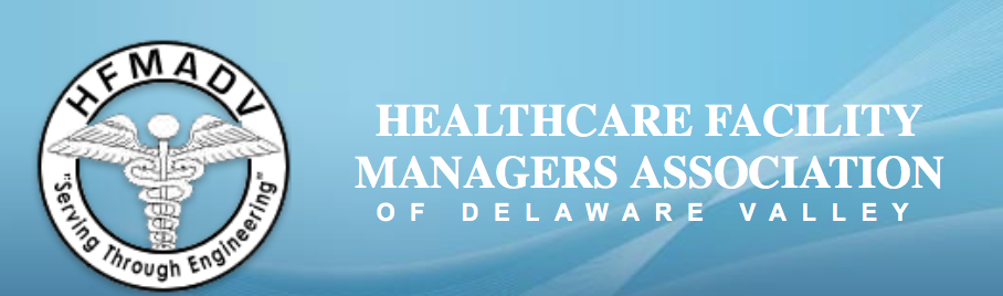 Healthcare Facility Managers Association of Delaware Valley