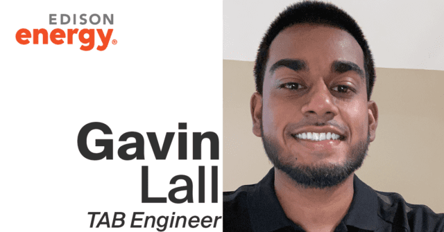 Behind the Scenes with an Edison Energy Engineer: Gavin Lall
