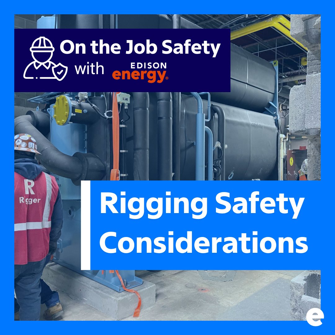 On the Job Safety with EE Rigging Safety Edison Energy