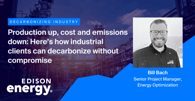 Production up, cost and emissions down: Here’s how industrial clients can decarbonize without compromise